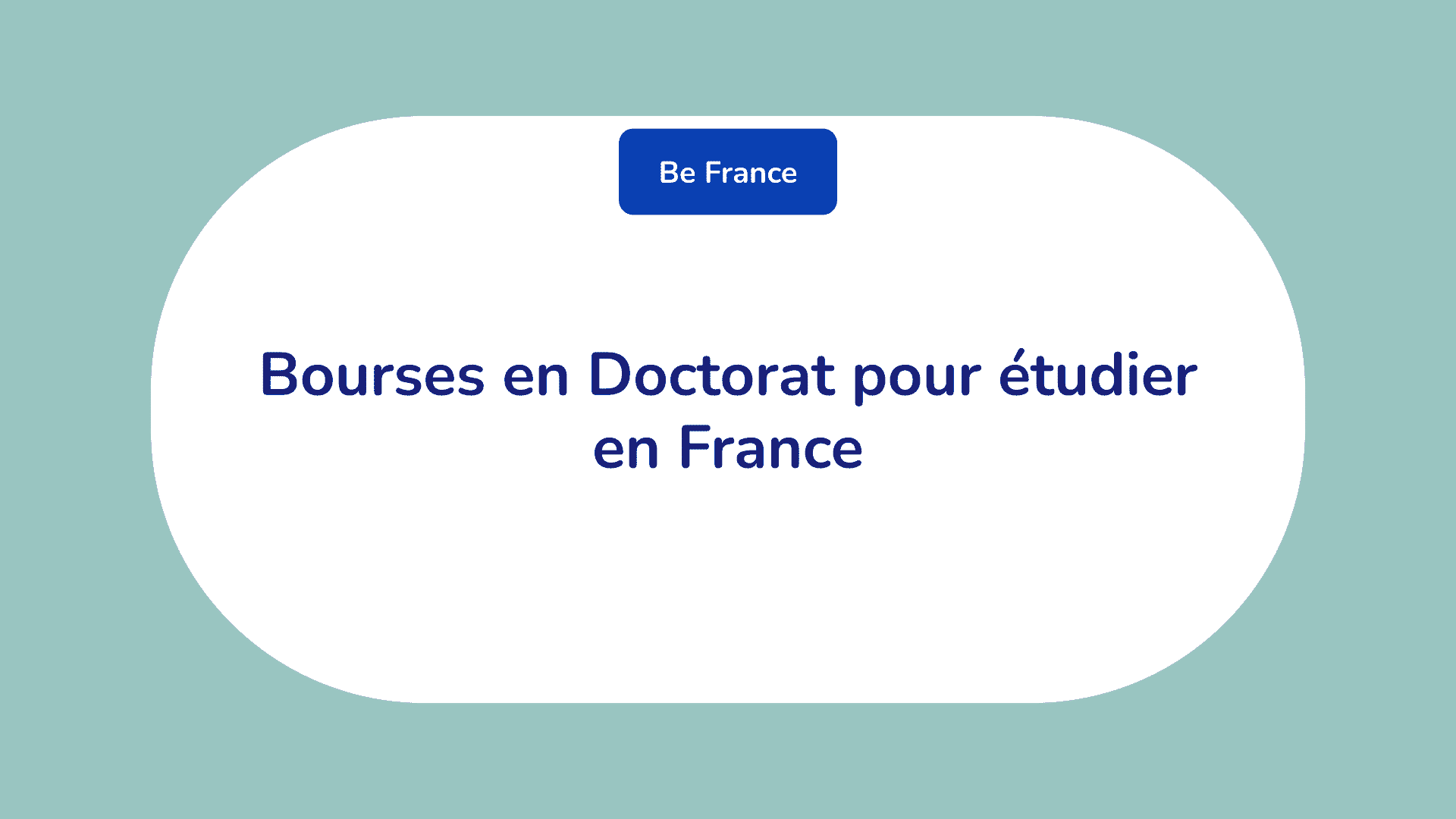 6 Bourses en Doctorat pour étudier en France en 2024